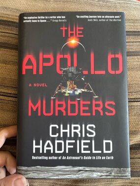 The Apollo Murders by Chris Hadfield - Black Hardcover Novel